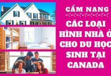 Các loại hình nhà ở dành cho du học sinh tại Canada