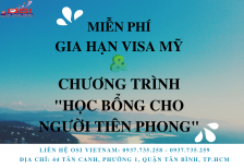 OSI Vietnam miễn phí gia hạn visa Mỹ và Học bổng cho người tiên phong
