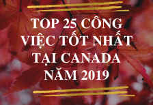 TOP 25 công việc tốt nhất tại Canada năm 2019